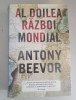 Antony Beevor - Al Doilea Război Mondial - RAO, 2015