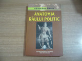 Adrian-Paul Iliescu - Anatomia raului politic