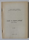 SCOALA CU PROGRAM PRELUNGIT , MATERIAL DOCUMENTAR , UZ INTERN , 1975