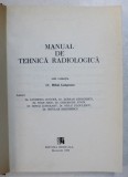 MANUAL DE TEHNICA RADIOLOGICA sub redactia lui MIHAI LUNGEANU , 1988