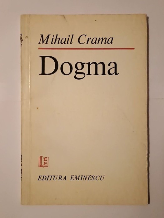 Mihail Crama (dedicație/ autograf) - Dogma (1984)