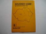 Romania Mare. Documentar istoric - Valeriu Achim, 1990, Alta editura