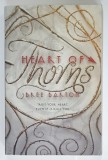 HEART OF THORNS by BREE BARTON , 2018, PREZINTA URME DE UZURA