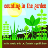 Counting in the Garden | Patrick Hruby, Emily Hruby, AMMO Books LLC