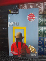 PERU * GHID , NATIONAL GEOGRAPHIC TRAVELER , ADEVARUL , 2010 ( IN TIPLA ) foto