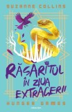 Rasaritul in ziua extragerii (Vol. 5) - Suzanne Collins