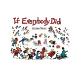 If Everybody Did