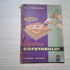 CARTEA COFETARULUI - R. P. Kenghis - Editura Tehnica, 1964, 180 p.