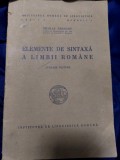 ELEMENTE DE SINTAXA A LIMBII ROMANE de NICOLAE DRAGANU , lucrare postuma , 1945