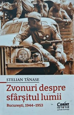 Zvonuri despre sfarsitul lumii - 2023 - Stelian Tanase (AH62) foto