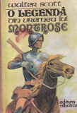 Walter Scott - O legenda din vremea lui Montrose, roman istoric, capodopera literatura clasica, actiune, Scotia sec XVII, editie brosata, limba romana
