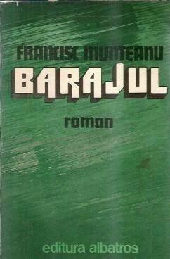Barajul - Francisc Munteanu foto