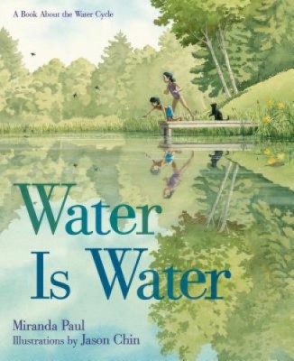 Water Is Water: A Book about the Water Cycle foto