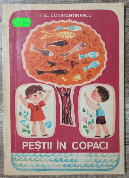 Pestii in copaci - Titel Constantinescu// ilustratii Lazar Agneta