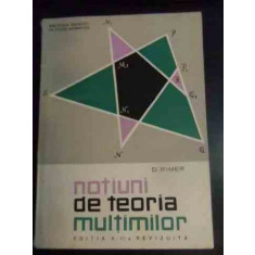 Notiuni De Teoria Multimilor - D. Rimer ,540835