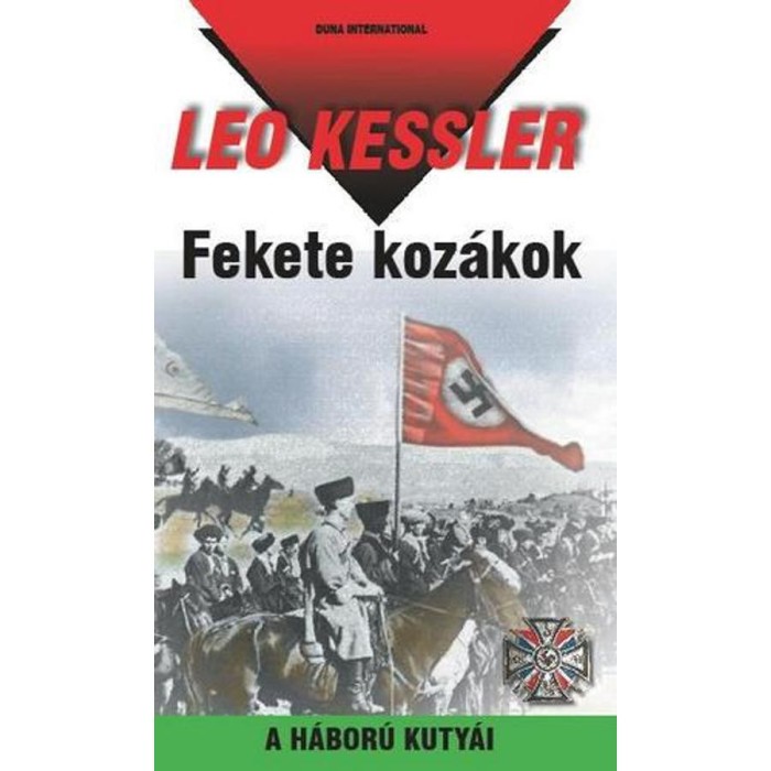 Fekete koz&aacute;kok - A h&aacute;bor&uacute; kuty&aacute;i 29. - Leo Kessler