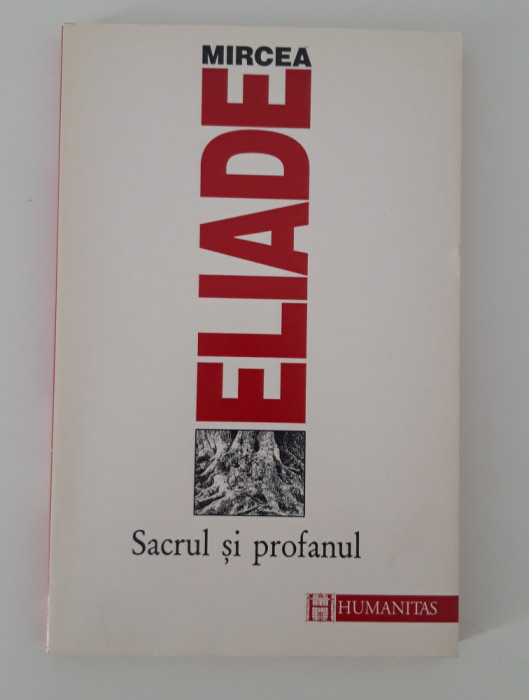 Mircea Eliade Sacrul si profanul