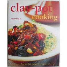 Clay-pot cooking. Slow-cooked casseroles, tagines and stews &ndash; Jenny Shapter