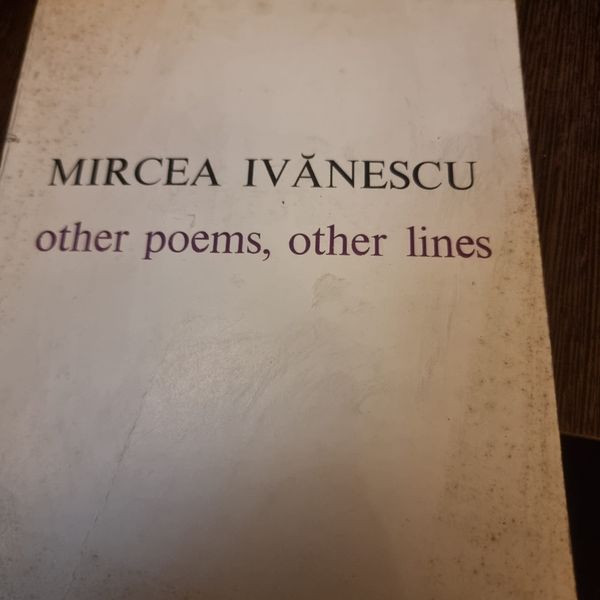 OTHER POEMS , OTHER LINE by MIRCEA IVANESCU, DEDICATIE pentru Nina Casian