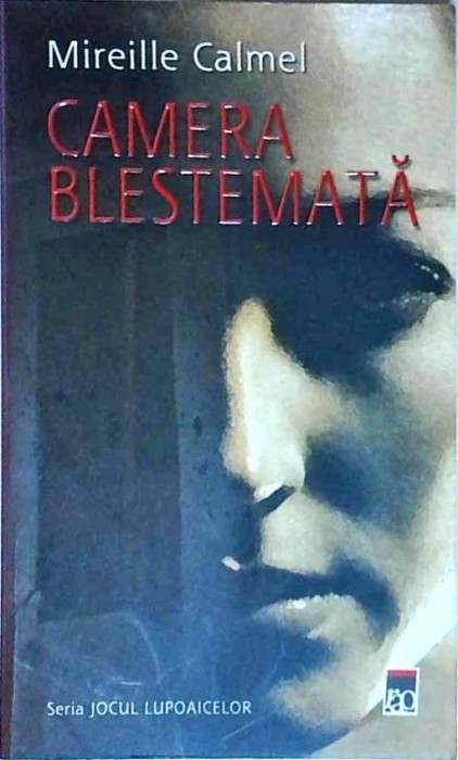 Mireille Calmel - Camera Blestemata