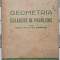 Geometria: culegere de probleme pentru clasa a VI-a si a VII-a elementara// 1948