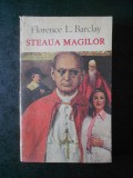 FLORENCE L. BARCLAY - STEAUA MAGILOR