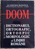 Dictionarul ortografic, ortoepic si morfologic al limbii romane// 2005