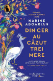 Cumpara ieftin Din Cer Au Cazut Trei Mere, Narine Abgarian - Editura Humanitas Fiction