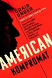 American Kompromat | Craig Unger, Penguin Putnam Inc