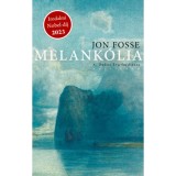 Melank&oacute;lia - Jon Fosse