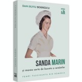 Sanda Marin si marea carte de bucate a romanilor, Dan-Silviu Boerescu, Editura Neverland