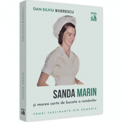 Sanda Marin si marea carte de bucate a romanilor, Dan-Silviu Boerescu foto