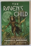 THE RAVEN &#039;S CHILD by THOMAS E. SNIEGOSKI , art by TOM BROWN , BENZI DESENATE PENTRU ADULTI , 2015