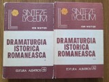 Dramaturgia istorică rom&acirc;nească, 2 volume