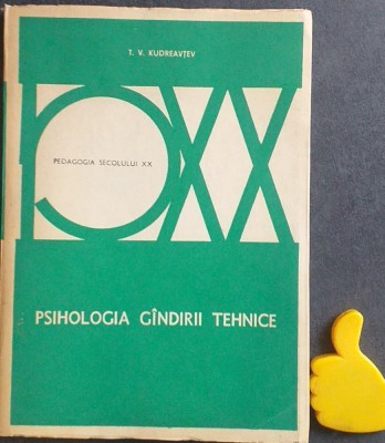 Psihologia gandirii tehnice T.V. Kudreavtev foto