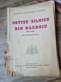 Notite zilnice din Razboiu (1914 - 1916) , Maresal Alexandru Averescu