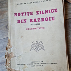 Notite zilnice din Razboiu (1914 - 1916) , Maresal Alexandru Averescu
