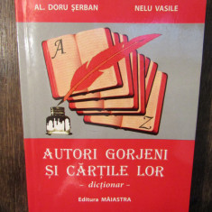 Autori gorjeni și cărțile lor. Dicționar - Doru Șerban, Nelu Vasile (autograf)