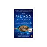 The Glass Universe: How the Ladies of the Harvard Observatory Took the Measure of the Stars
