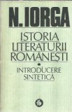 Istoria Literaturii Romanesti Nicolae Iorga Editura Minerva 1985
