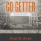 The Go-Getter: The Timeless Classic That Tells You How to Be One