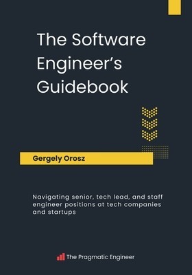 The Software Engineer&amp;#039;s Guidebook foto
