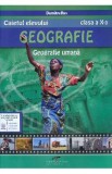 Geografie - Clasa 10 - Caietul elevului - Dumitru Rus