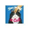 How to Pet a Cat
