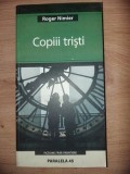 Copiii tristi- Roger Nimier