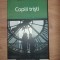 Copiii tristi- Roger Nimier
