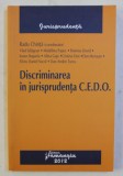 DISCRIMINAREA IN JURISPRUDENTA C. E. D. O. de RADU CHIRITA , 2012