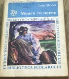ELVI01 0442 Biblioteca Scolarului - Nr 114 - Moara cu noroc - Ion Slavici