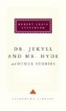 Dr. Jekyll and Mr. Hyde and Other Stories