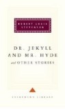 Dr. Jekyll and Mr. Hyde and Other Stories